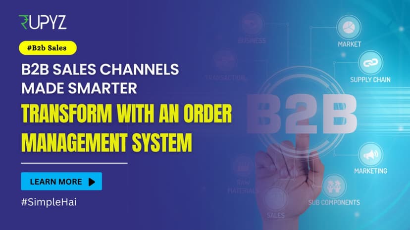How to Optimize B2B Sales Channels with an Order Management System