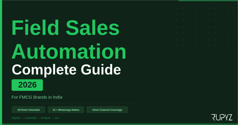 Field Sales Automation : The Complete Guide for FMCG Brands in India (2026)